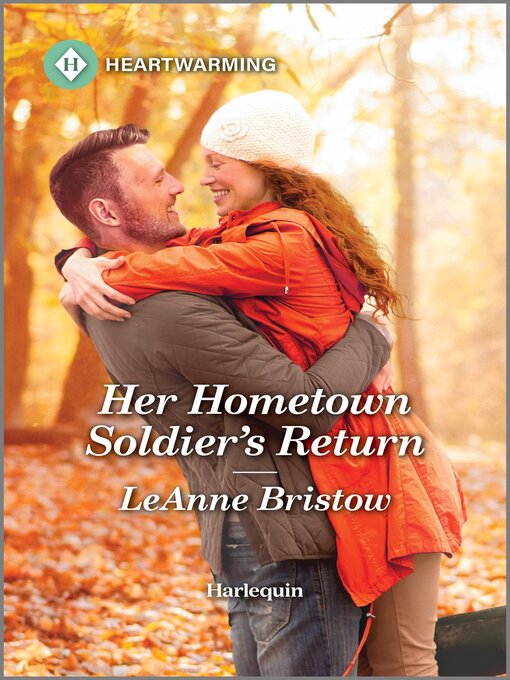 Title details for Her Hometown Soldier's Return by LeAnne Bristow - Available